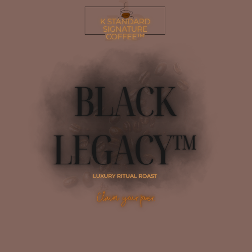 BLACK LEGACY™ – Luxury Ritual Roast